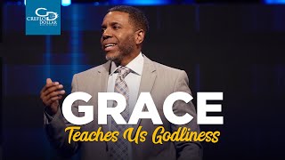 Grace Teaches Us Godliness - Episode 2