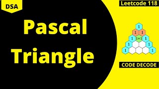 Pascal Triangle in Java | Leetcode 118 | Data Structure & Algorithm Interview Question | Code Decode