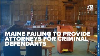 Judge rules that Maine is failing to provide lawyers to criminal defendants who can't afford them