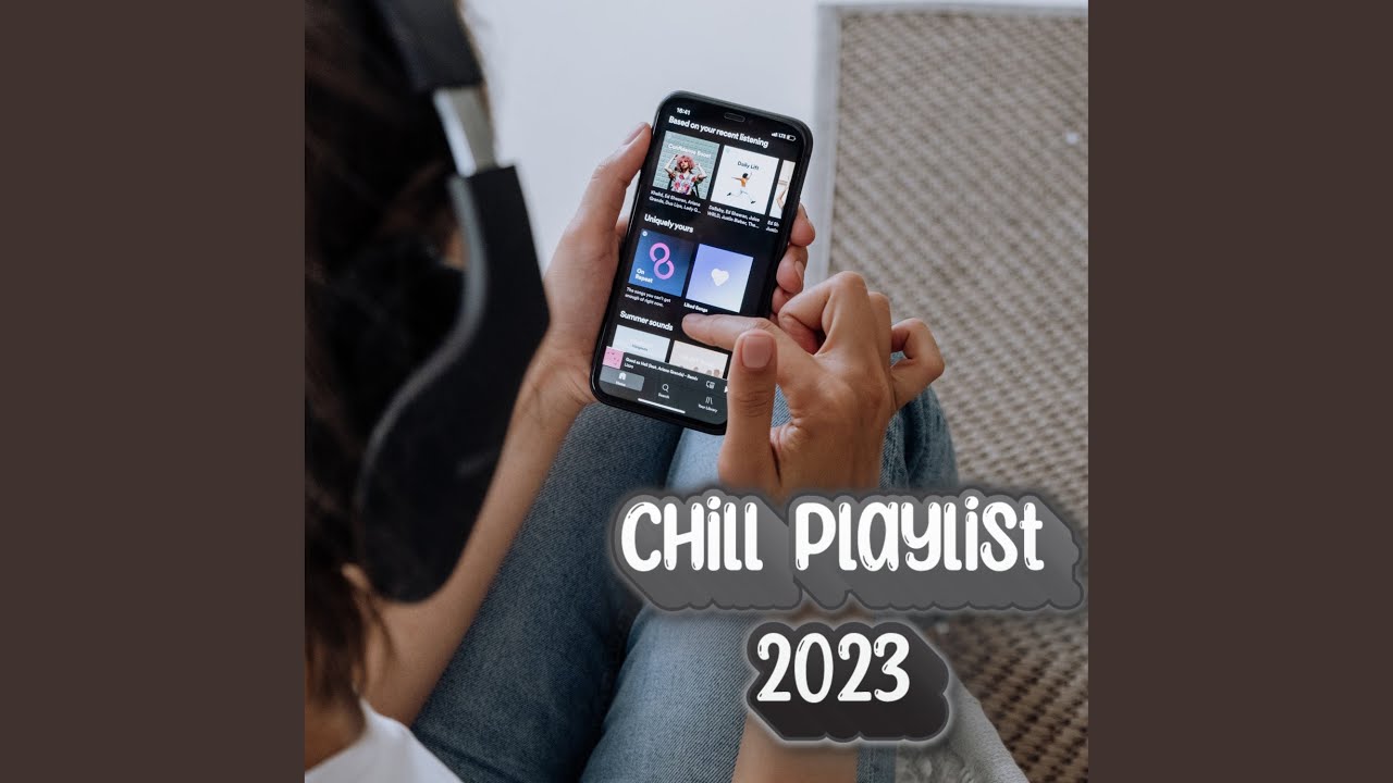 Best Chill Music Mix Youtube Music