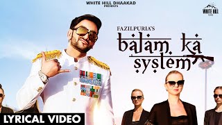 FAZILPURIA: Balam Ka System (Lyrical Video) Afsana Khan | Shree Brar, Avvy Sra | Haryanvi Songs 2021