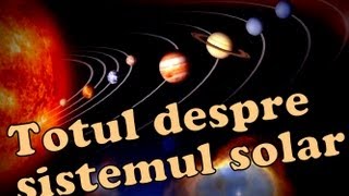 ☼  Totul despre sistemul solar  ☼