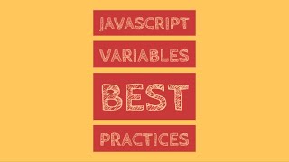 #5 JavaScript Variables: Best Practices