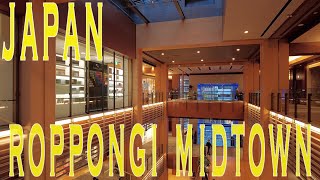 4k六本木ミッドタウン.Ropongi Midtown