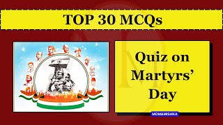 Martyrs day Quiz 2025 - Top 30 MCQs -  in English