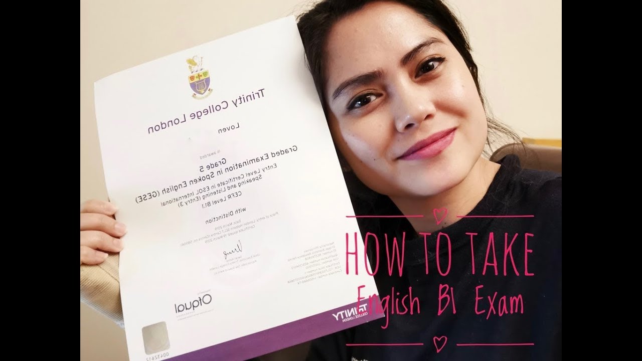 Step By Step Guide To Taking And Passing English B1 Exam -2019 - YouTube