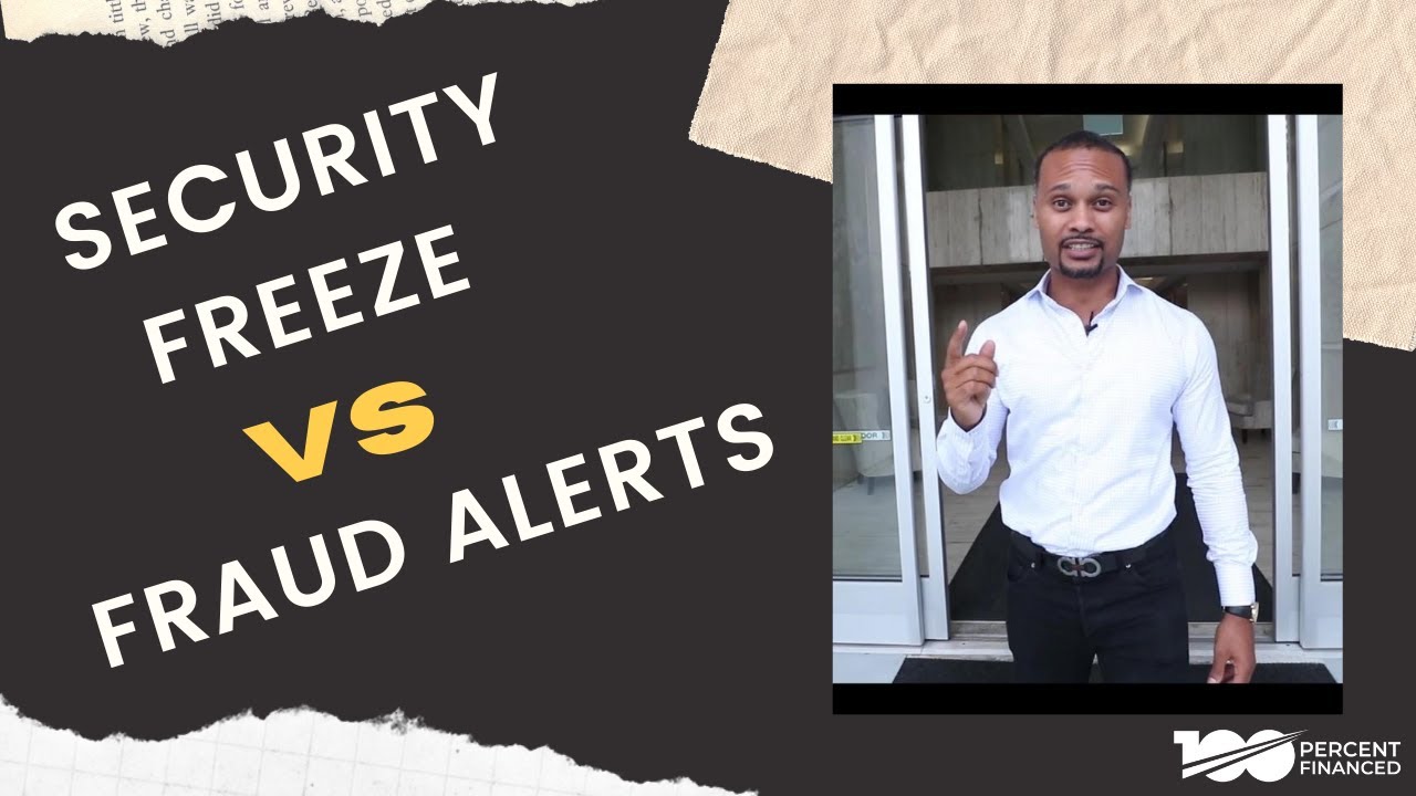 Security Freeze Vs Fraud Alerts What S The Difference And Do I Need