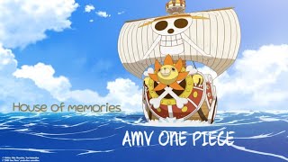 House of memories [AMV] One Piece