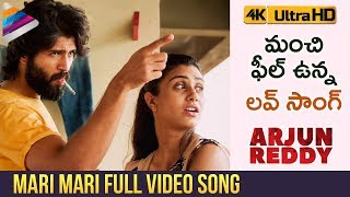 Mari Mari Full Video Song 4K | Arjun Reddy Full Video Songs | Vijay Deverakonda | Shalini Pandey