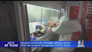 Boston University refutes report that lab created dangerous COVID strain