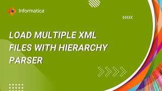 How to Load Multiple XML Files with Hierarchy Parser
