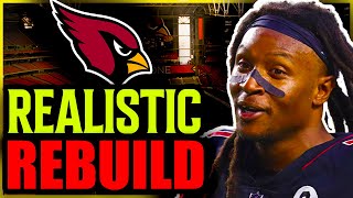 Cardinals Realistic Rebuild WITHOUT DEANDRE HOPKINS