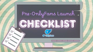 Onlyfans Fansly Creator Launch Checklist | Do Before You Start!!