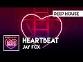 Jay Fox - Heartbeat