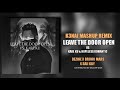 K3NAI MASHUP REMIX-Leave The Door Open vs Kare Ku x Hopeless Romantic(2021)