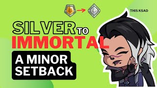 A Minor Setback | Silver to Immortal #005