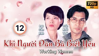 TVB Khi Người Đàn Bà Biết Yêu (Working Women) 12/20 Quách Khả Doanh | Giang Hân Yến | TVB 1997