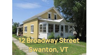 Discover 12 Broadway St, Swanton, VT - MLS# 5005579 | Exclusive Tour