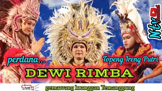 perdana dan istimewa!!!TOPENG IRENG putri DEWI RIMBA gemawang purwosari kranggan Temanggung