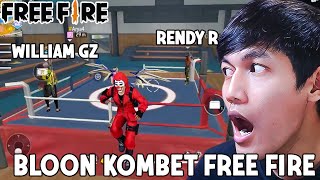 BLOO'ON KOMBET BOXING FREE FIRE WILLIAM GZ VS RENDY R DRAMA AKHIR TAHUN - Free Fire