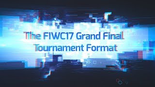 How the FIWC 2017 Grand Final works