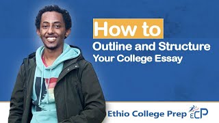 How to Outline and Structure Your College Essay