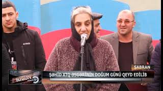 ŞABRANDA ŞƏHİD XTQ ƏSGƏRİNİN DOĞUM GÜNÜ QEYD EDİLİB