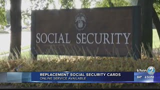 Social security replacements now online