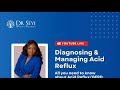 Diagnosing and Managing Acid Reflux