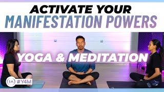 Activate Your Manifestation Powers with Y4M [Yoga and Meditation Sequence]