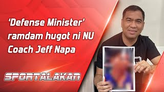 ‘Defense Minister’ ramdam hugot ni NU Coach Jeff Napa | SPORTALAKAN QUICKIE