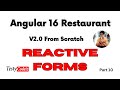 Angular Restaurant Project from scratch | Reactive forms in Angular | Angular Forms with Testycodeiz