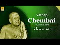 Vathapi a Carnatic Classical song by Chembai.- vol 1