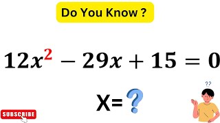 12x^2-29x+15=0 | One Step Solution!