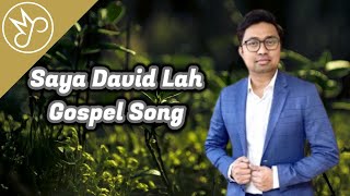 သခင့်မေတ္တာ - Saya David Lah