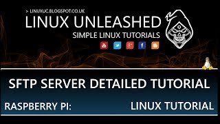 RASPBERRY PI: SFTP SERVER FOR BEGINNERS | DETAILED INSTRUCTIONS