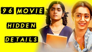 96 Movie Hidden Details | 96 Movie Ideology | Vijay Sethupathi | Trisha | Raam | Jaanu |