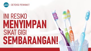 Hati-Hati! Ini Resiko Jika Simpan Sikat Gigi Sembarangan! | Hidup Sehat tvOne