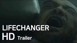 LIFECHANGER Official Trailer (2018)HD l MovieNow Trailers