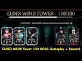 Elder Wind Tower Boss Battle 150 Fight + Reward | MK Mobile