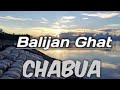 chabua town to Balijan Ghat new vlog  video create by jecob sona official  BSBC youTube channel