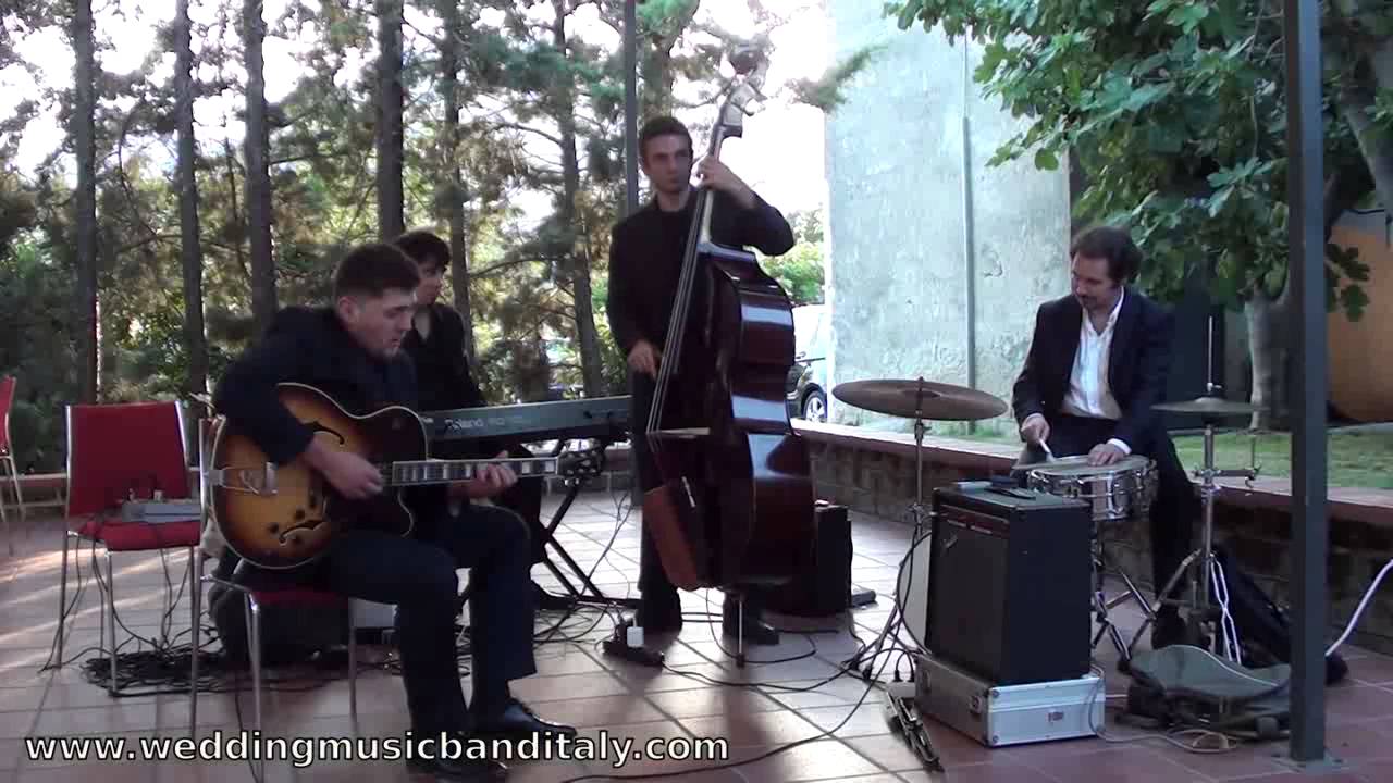 Wedding Music Band Italy Jazz Quartet Youtube