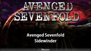 Avenged Sevenfold - Sidewinder (Lyrics)