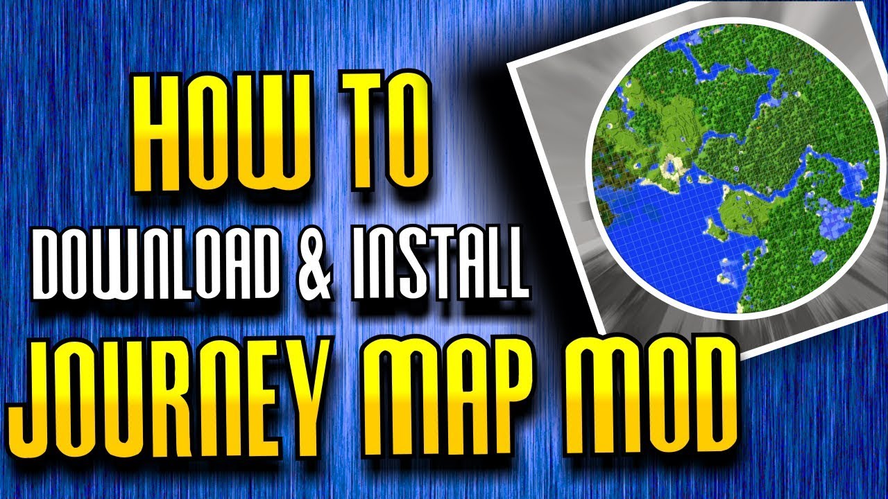 How To Download Install Journey Map Mod For Minecraft 1