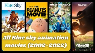 All Blue sky animation movies (2002-2022) 😱😱