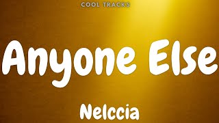 Nelccia - Anyone Else (Audio)