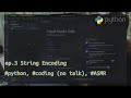 ep3 - [Python] String Encode
