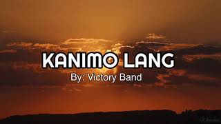 KANIMO LANG with LYRICS | BISAYA CHRISTIAN SONG