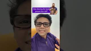 Does Shaving the Head Prevent Hairfall? | Does Shaving Make Your Hair Thicker?