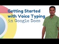 Voice Typing in Google Docs